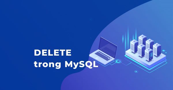 Delete dữ liệu từ MySQL trong PHP