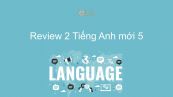 Review 2 - lớp 5