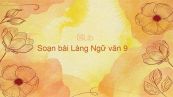 Soạn bài Làng Ngữ văn 9 siêu ngắn