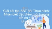Giải bài tập SBT Địa lí 7 Bài 18: Thực hành: Nhận biết đặc điểm môi trường đới ôn hòa