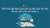 Giải bài tập VBT Toán 3 Bài 26: Chia số có hai chữ số cho số có một chữ số