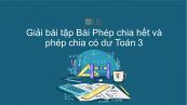 Giải bài tập VBT Toán 3 Bài 28: Phép chia hết và phép chia có dư