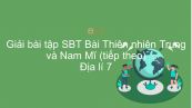 Giải bài tập SBT Địa lí 7 Bài 42: Thiên nhiên Trung và Nam Mĩ (tiếp theo)