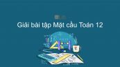 Giải bài tập SBT Toán 12 Bài 2: Mặt cầu