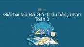Giải bài tập VBT Toán 3 Bài 71: Giới thiệu bảng nhân