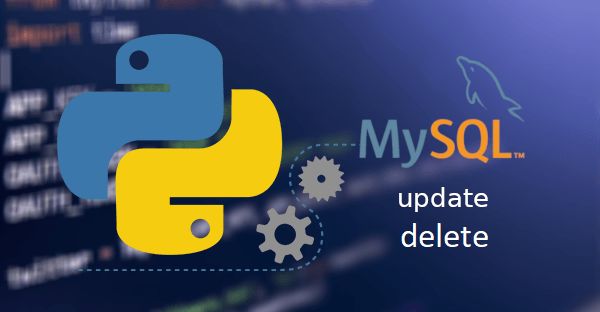 Lệnh UPDATE và DELETE MySQL trong Python