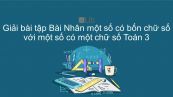 Giải bài tập VBT Toán 3 Bài 106: Nhân một số có bốn chữ số với số có một chữ số