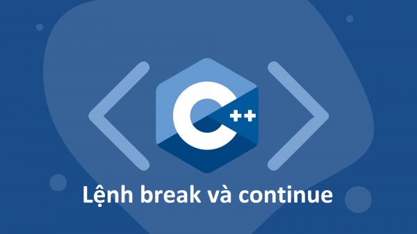 Lệnh break và continue trong C++
