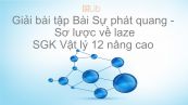 Giải bài tập SGK Vật lý 12 nâng cao Bài 49: Sự phát quang. Sơ lược về laze