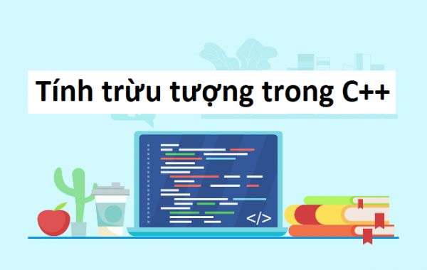 Tính trừu tượng trong C++