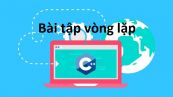 Bài tập vòng lặp trong C++