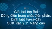 Giải bài tập SGK Vật lý 11 Nâng cao Bài 19: Dòng điện trong chất điện phân. Định luật Fa-ra-đây