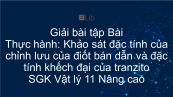 Giải bài tập SGK Vật lý 11 Nâng cao Bài 25: Thực hành: Khảo sát đặc tính của chỉnh lưu của điốt bán dẫn và đặc tính khếch đại của tranzito