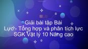 Giải bài tập SGK Vật lý 10 Nâng cao Bài 13: Lực. Tổng hợp và phân tích lực