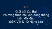 Giải bài tập SGK Vật lý 10 Nâng cao Bài 5: Phương trình chuyển động thẳng biến đổi đều