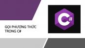 Phương thức trong C#