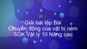 Giải bài tập SGK Vật lý 10 Nâng cao Bài 18: Chuyển động của vật bị ném