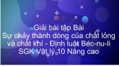 Giải bài tập SGK Vật lý 10 Nâng cao Bài 42: Sự chảy thành dòng của chất lỏng và chất khí. Định luật Béc-nu-li