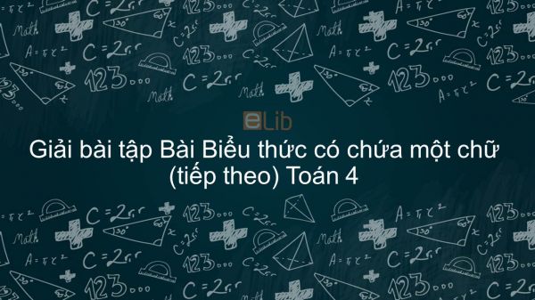 Giải bài tập VBT Toán 4 Bài 4: Biểu thức có chứ một chữ số