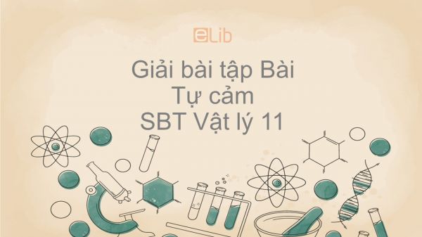 Giải bài tập SBT Vật Lí 11 Bài 25: Tự cảm