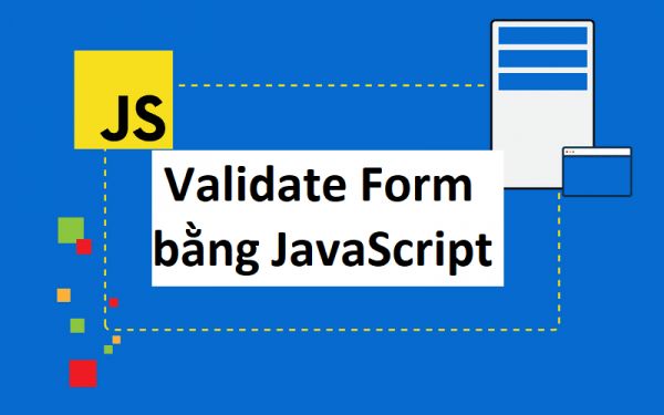 Validate Form bằng JavaScript