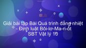 Giải bài tập SBT Vật Lí 10 Bài 29: Quá trình đẳng nhiệt. Định luật Bôi-lơ-Ma-ri-ốt