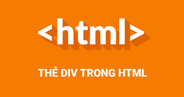 Thẻ Div trong HTML