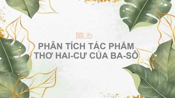 Phân tích tác phẩm Thơ Hai-cư của Ba-sô