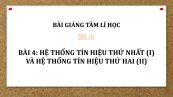 Bài 4: Hệ thống tín hiệu thứ nhất và hệ thống tín hiệu thứ hai