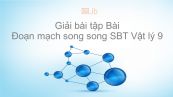 Giải bài tập Giải SBT Vật Lí 9 Bài 5: Đoạn mạch song song