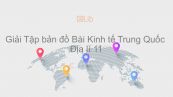 Giải Tập bản đồ Địa lí 11 Bài 10 (tiết 2)
