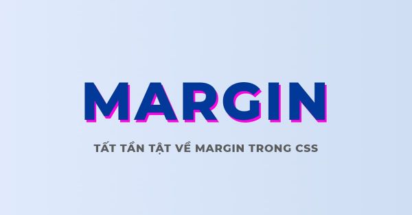 Thuộc tính Margin trong CSS