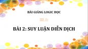 Bài 2: Suy luận diễn dịch