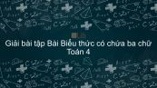 Giải bài tập VBT Toán 4 Bài Bài 34: Biểu thức có chứa ba chữ