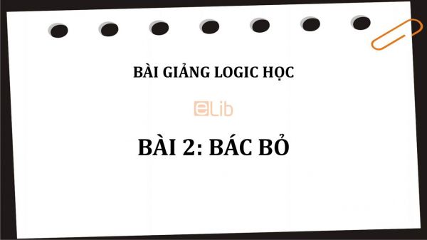 Bài 2: Bác bỏ