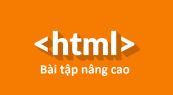 Bài tập HTML nâng cao