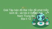 Giải Tập bản đồ Địa lí 12 Bài 36