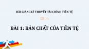 Bài 1: Bản chất của tiền tệ