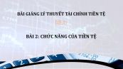 Bài 2: Chức năng của tiền tệ
