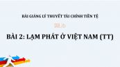 Bài 2: Lạm phát ở Việt Nam (tt)
