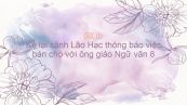 Kể lại cảnh Lão Hạc thông báo việc bán chó với ông giáo