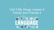 Unit 3 lớp 4: My things - Lesson 4