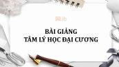 Bài giảng Tâm lý học đại cương