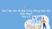 Giải Tập bản đồ Địa lí 9 Bài 33