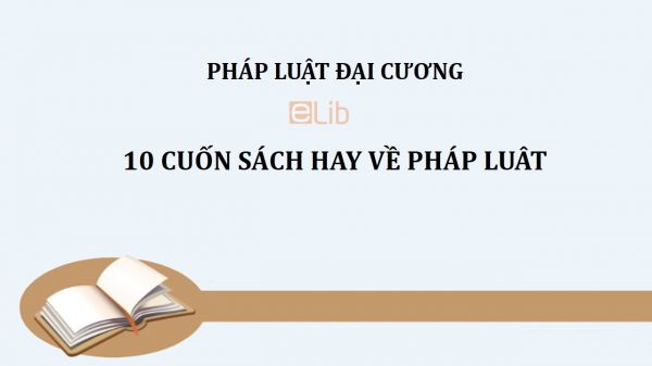 9 cuốn sách hay về pháp luật nên đọc