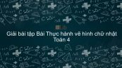 Giải bài tập VBT Toán 4 Bài 45: Thực hành vẽ hình chữ nhật