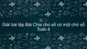 Giải bài tập VBT Toán 4 Bài 67: Chia cho số có một chữ số