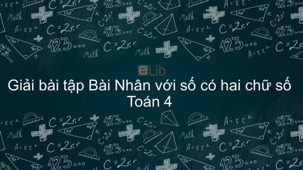 Giải bài tập VBT Toán 4 Bài 59: Nhân với số có hai chữ số