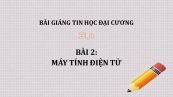 Bài 2: Máy tính điện tử