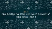 Giải bài tập VBT Toán 4 Bài 73: Chia cho số có hai chữ số (tiếp theo)